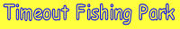 Time out fishing park